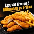 Isca de Frango   � Milanesa c/ Fritas