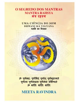 O Segredo dos Mantras: Uma Cincia do Som