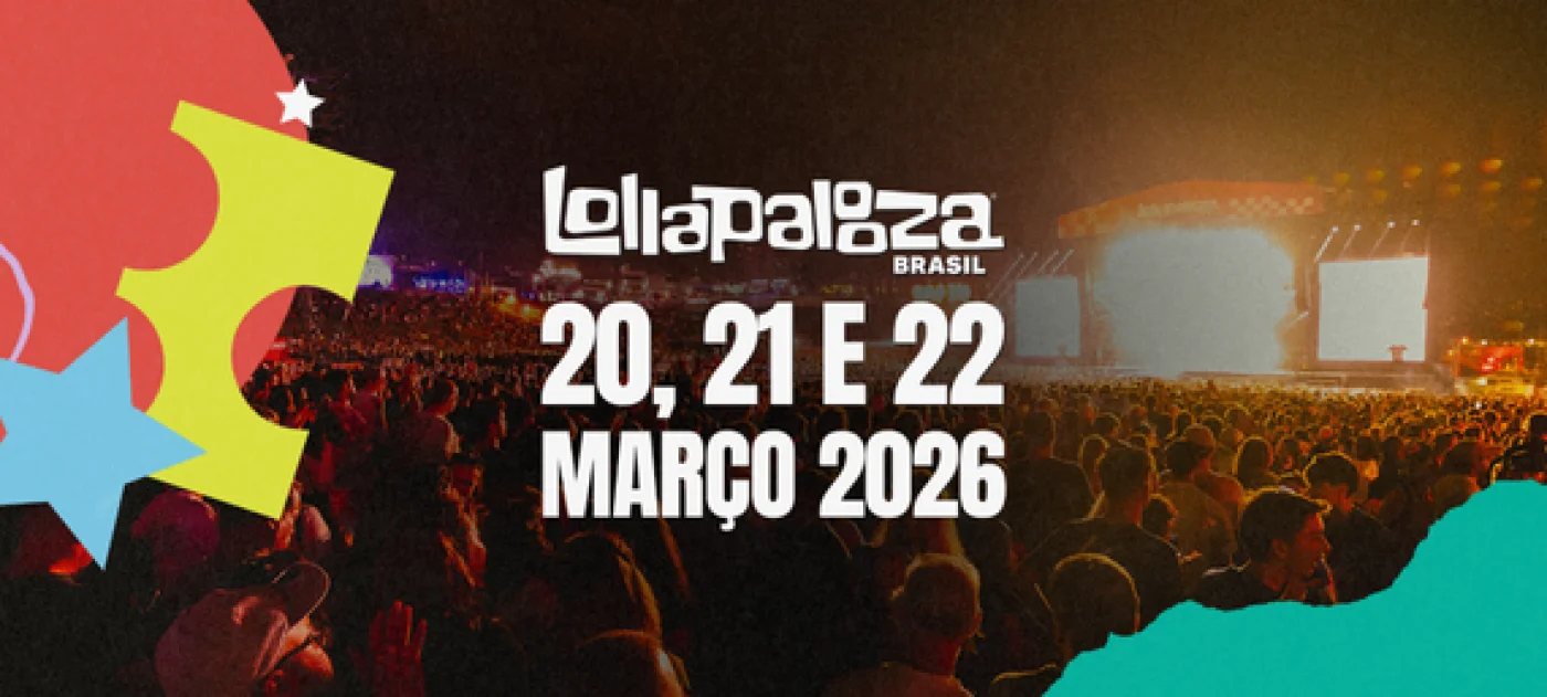 Datas confirmadas para o Lollapalooza 2026