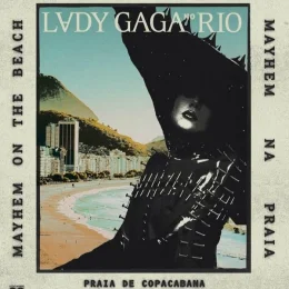 Excurso - Lady Gaga | show gratuito na Praia de Copacabana/RJ