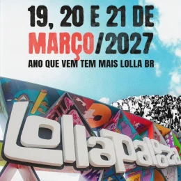 Excurs�o | Lollapalooza 2027 |Terceiro Dia