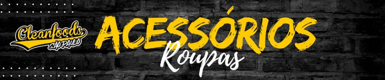 Acessórios e Roupas