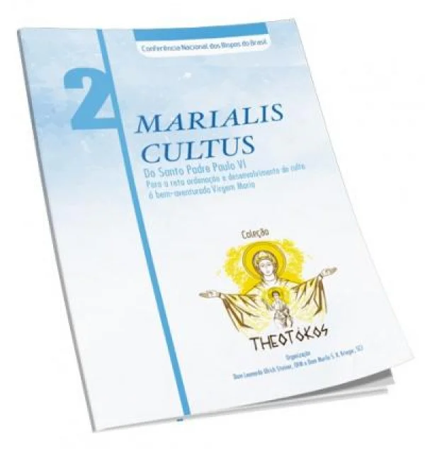 Marialis Cultus do Santo Padre Paulo VI - Theotolos VOL II