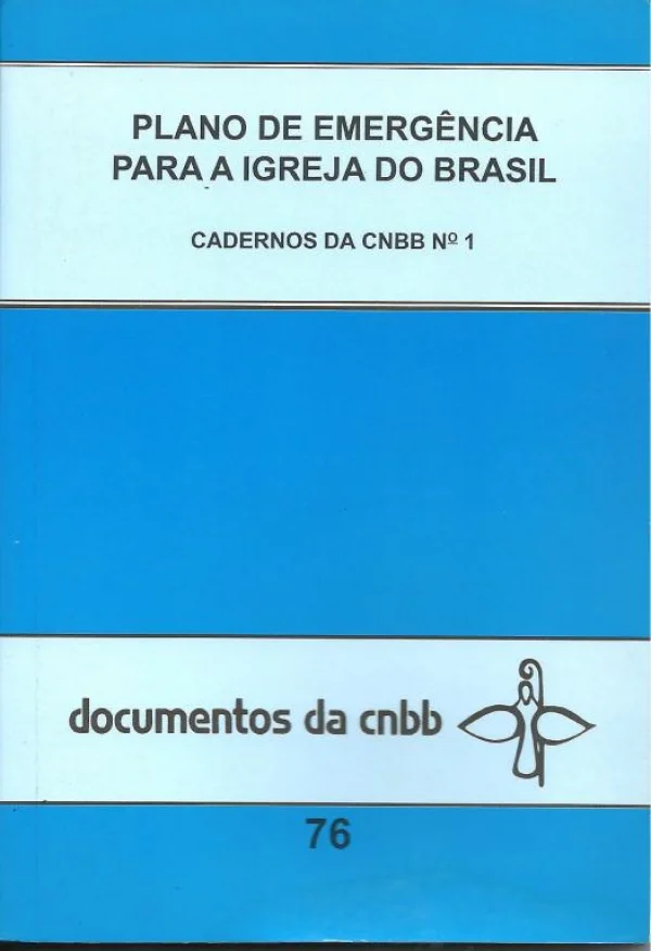 Plano de emerg�ncia para a igreja do Brasil - Documentos da CNBB 76