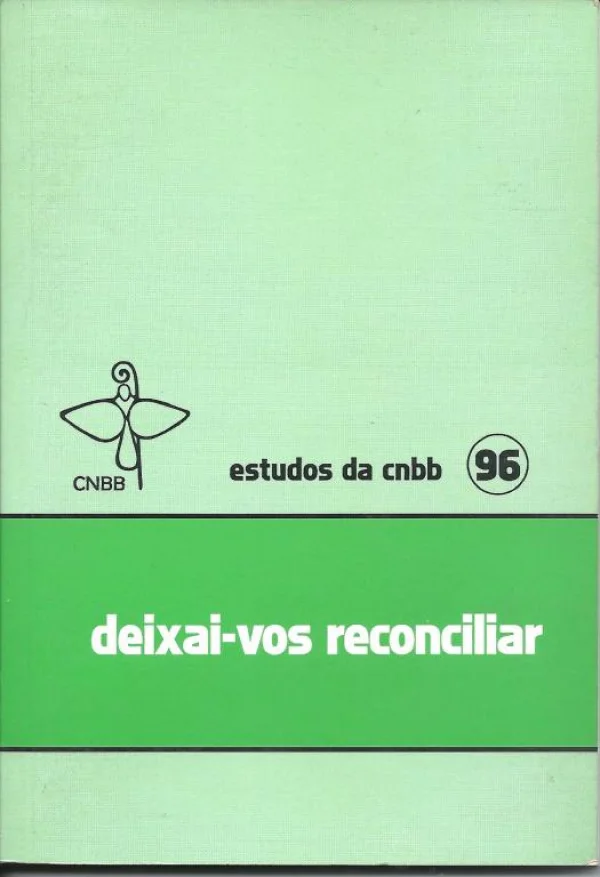 Deixai-vos reconciliar - Estudos da CNBB 96