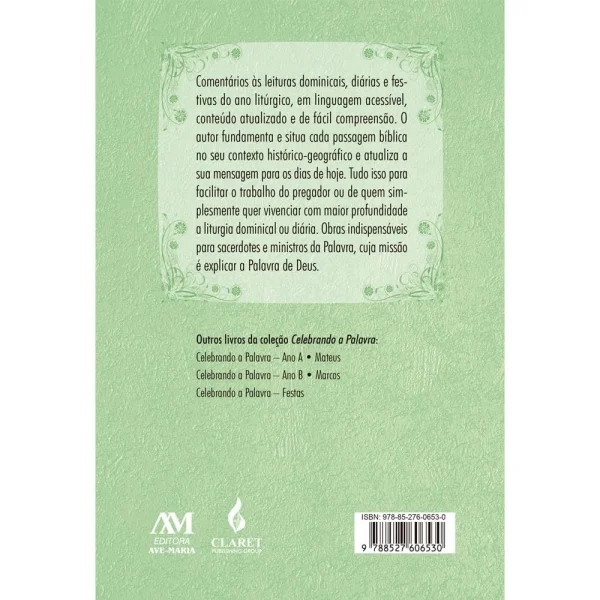 CELEBRANDO A PALAVRA - ANO C  Lucas