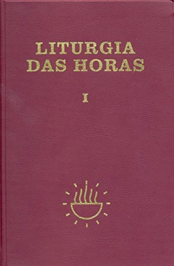 Liturgia das horas I - encadernada