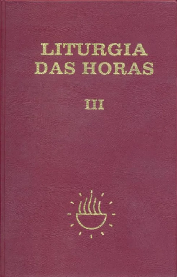 Liturgia das horas III - encadernada