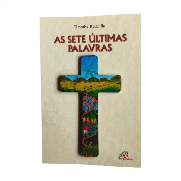 As sete ultimas palavras