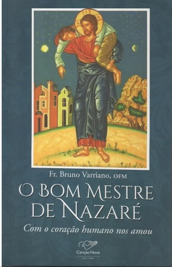 O Bom mestre de Nazar� - Com cora��o humano nos amou