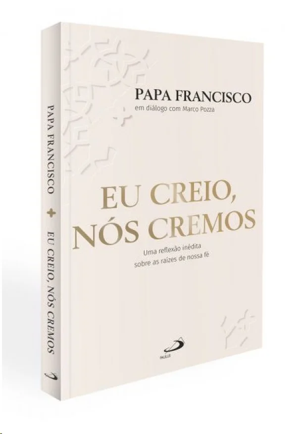 Eu creio, n�s cremos