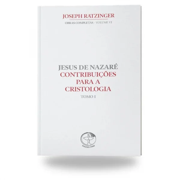 Jesus de Nazar� - Contribui��es para cristologia - Tomo I