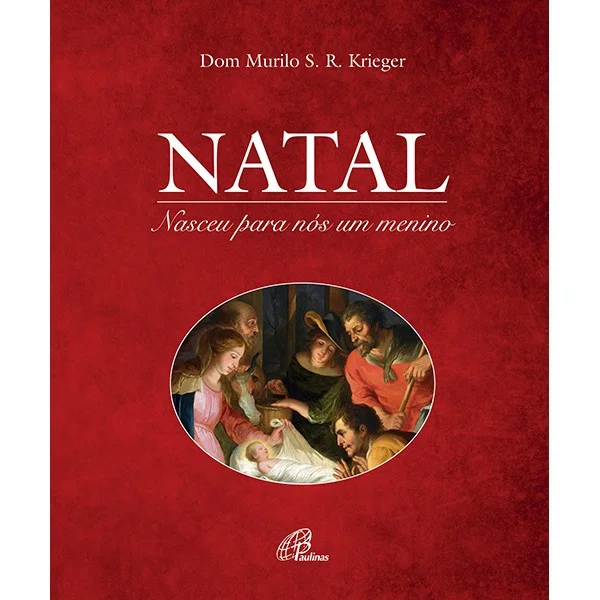 Natal: Nasceu para nós um menino