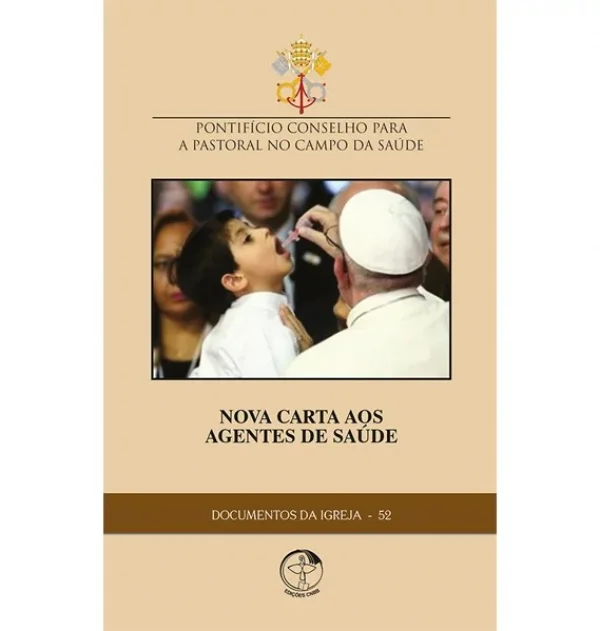 Nova Carta aos Agentes de Sa�de - Documentos da Igreja 52