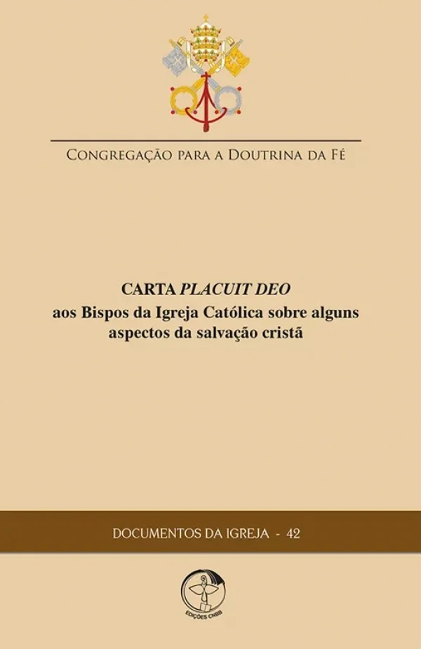 Carta Placuit Deo aos Bispos da Igreja Católica Sobre Alguns Aspectos da Salvação Cristã - Documentos da Igreja 42