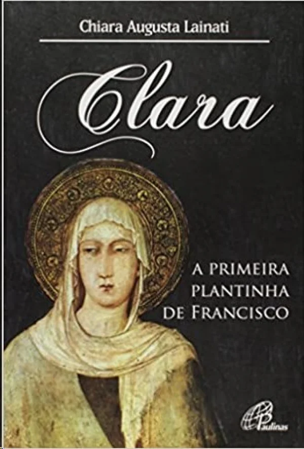 Clara, a primeira plantinha de Francisco