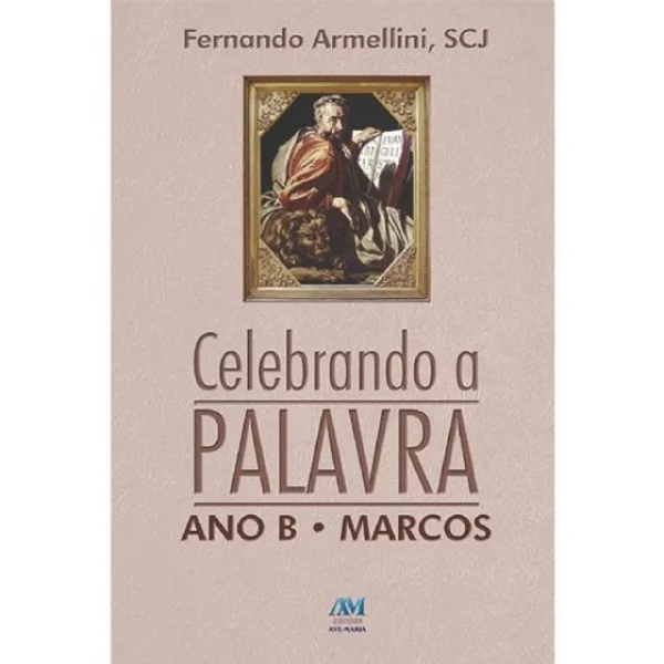 Celebrando a palavra - Ano B Marcos