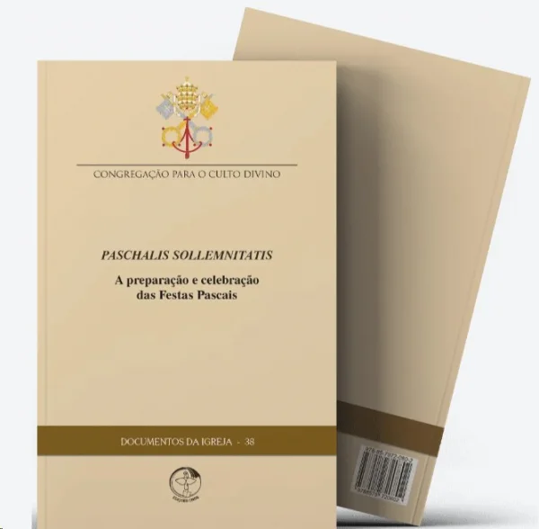 A Preparação e Celebração das Festas Pascais - Documentos da Igreja 38