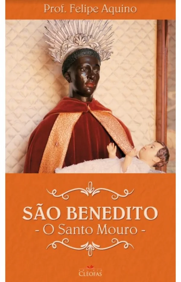 São Benedito - O Santo Mouro