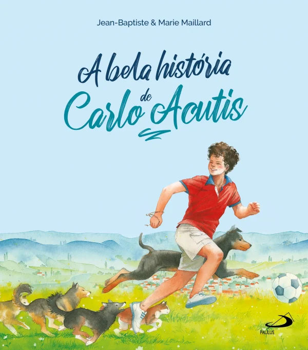A Bela Hist�ria de Carlo Acutis