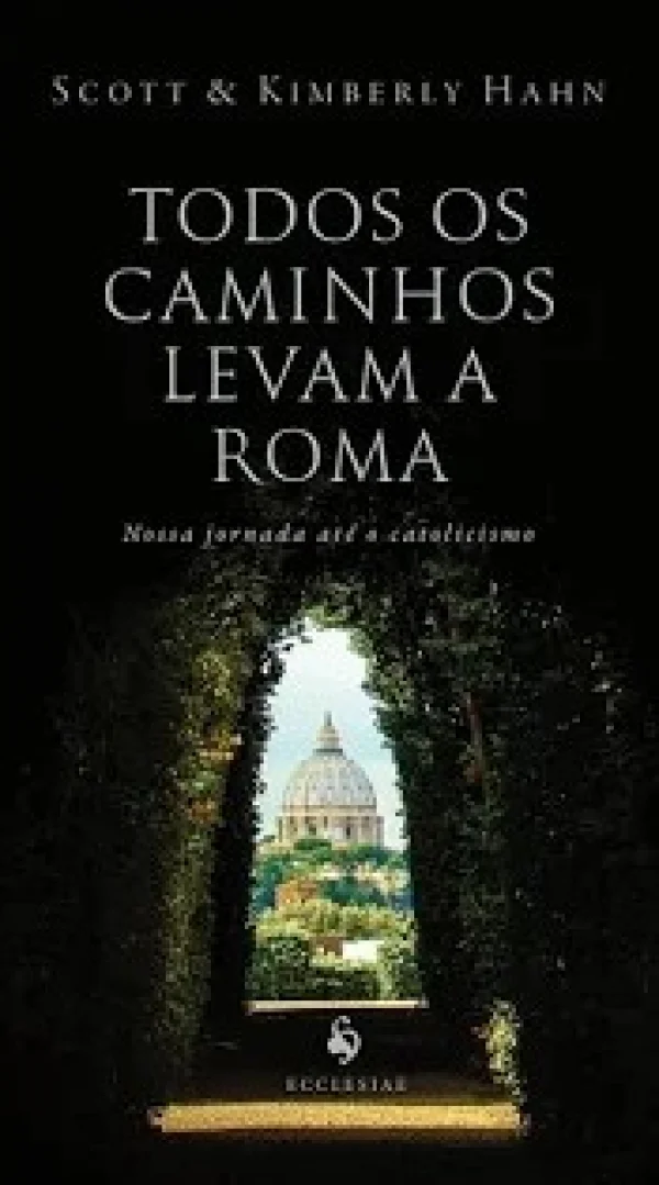 Todos os caminhos levam a Roma
