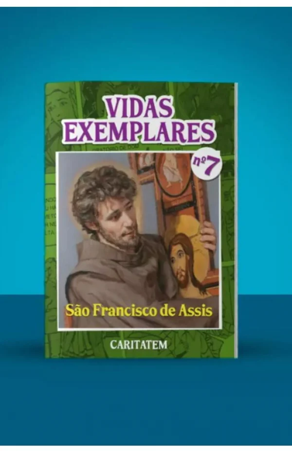 Vidas Exemplares - São Francisco de Assis