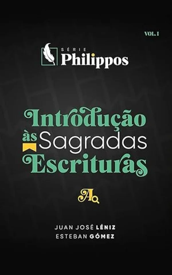 Introdução à Sagrada Escritura: Série Philippos