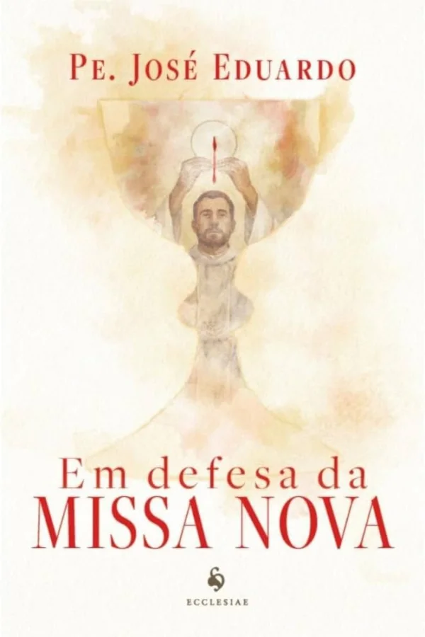 Em Defesa da Missa Nova