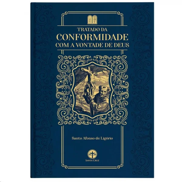 Tratado da Conformidade com a Vontade de Deus
