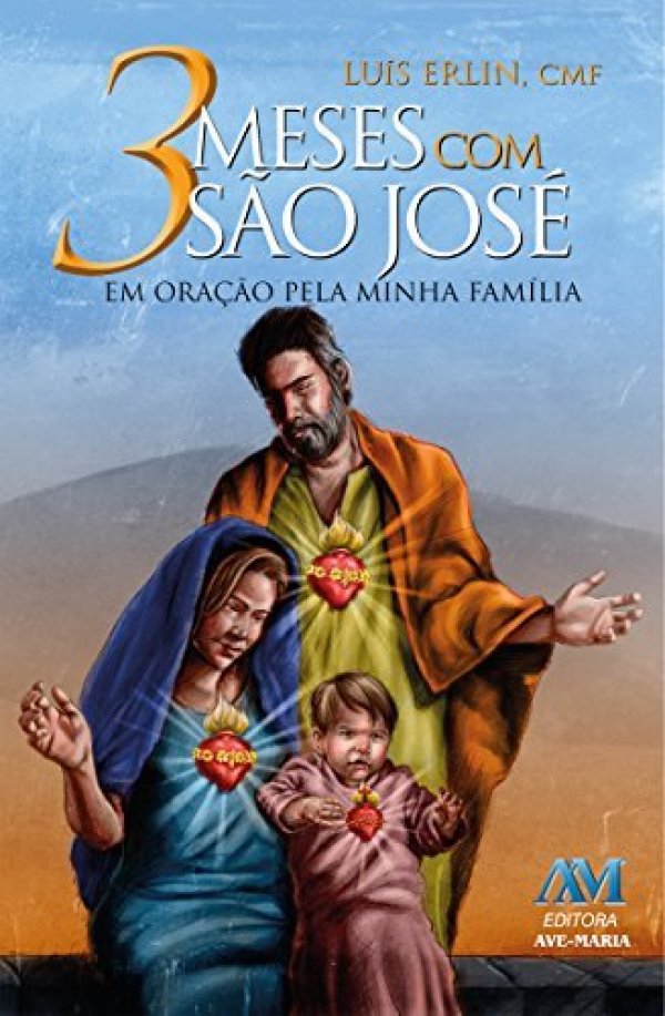 3 Meses com São José - Em Oração Pela Minha Família