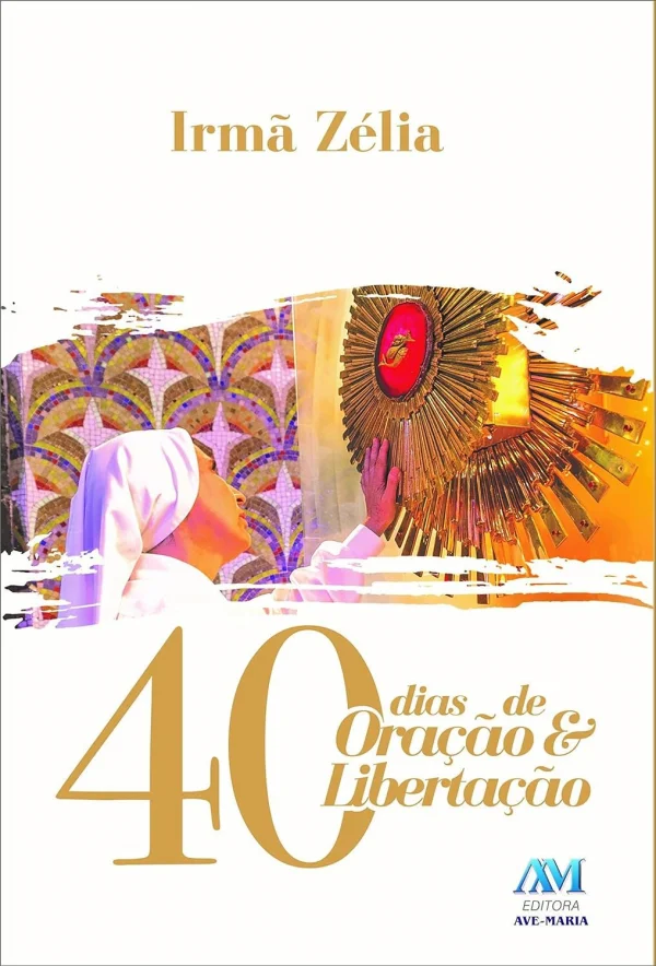40 dias de Orao e Libertao