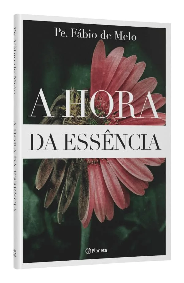 A Hora da Essncia