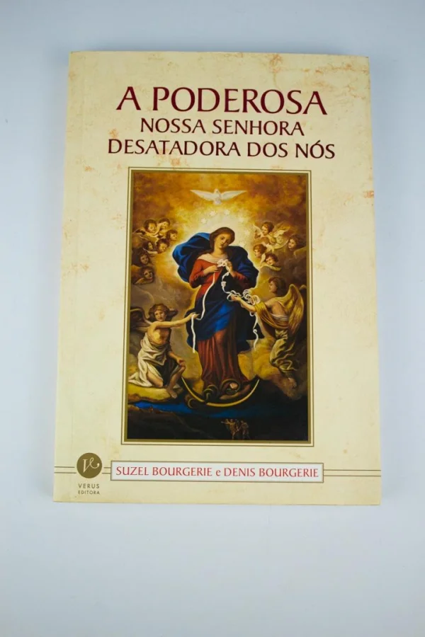 A Poderosa Nossa Senhora Desatadora dos Ns