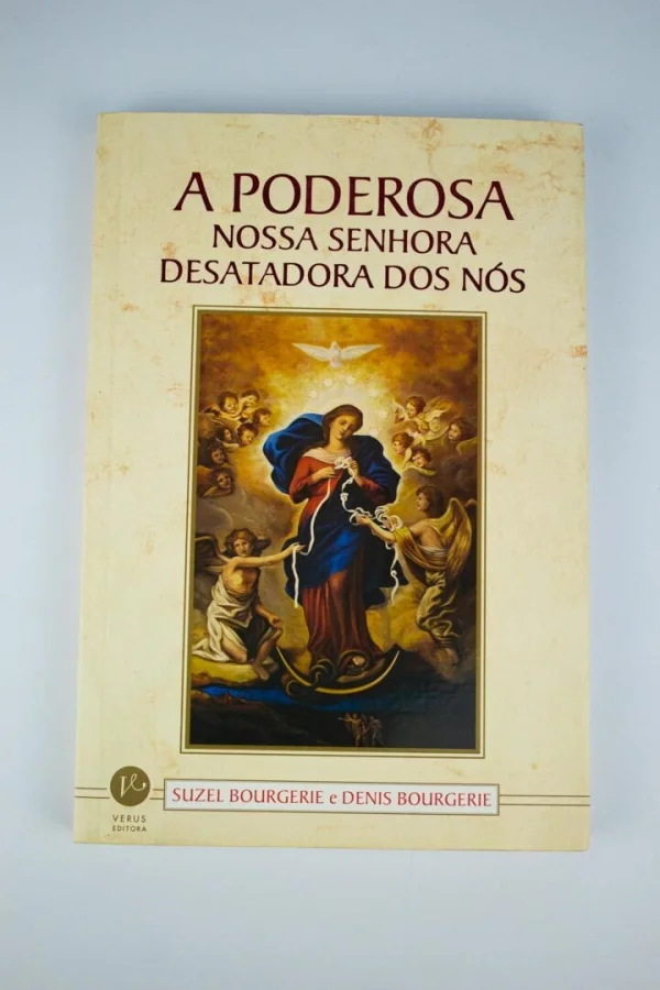A Poderosa Nossa Senhora Desatadora dos Ns