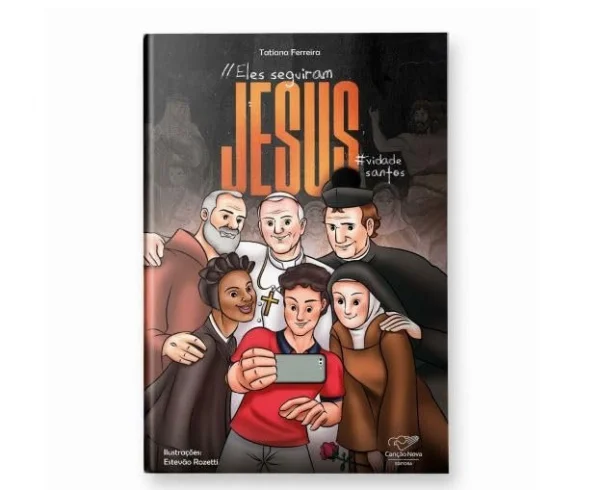 Eles Seguiram Jesus