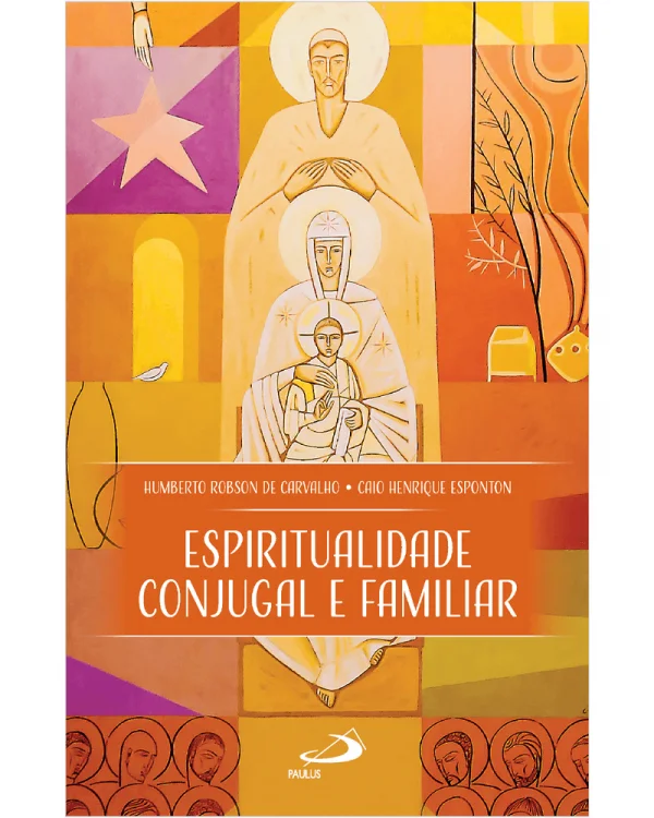 Espiritualidade Conjugal e Familiar