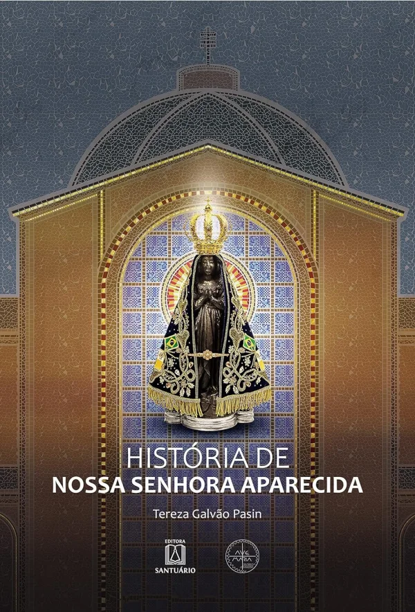 Histria de Nossa Senhora Aparecida