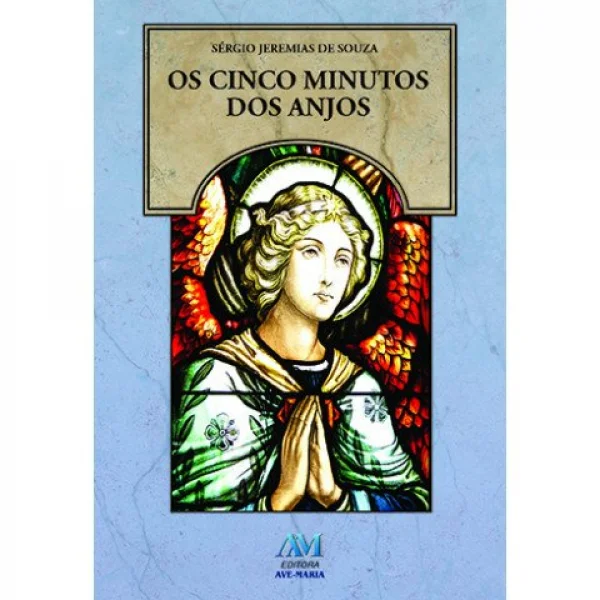 Os Cinco Minutos dos Anjos