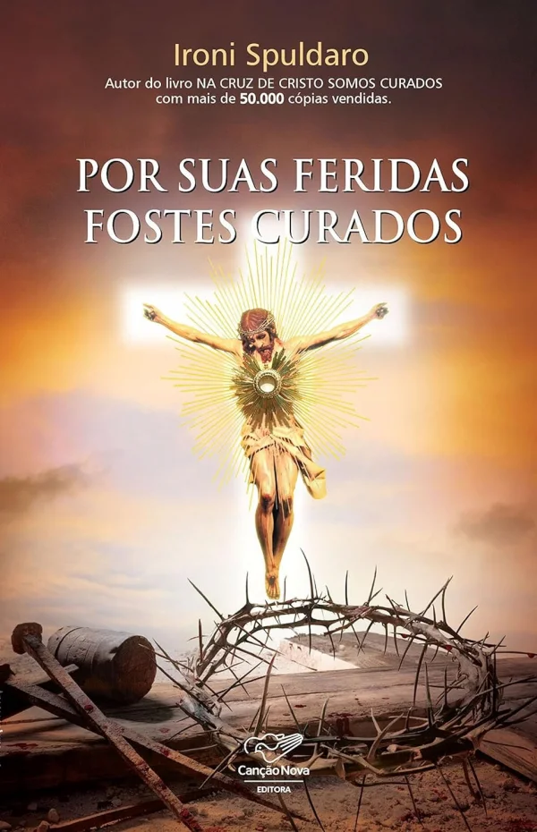 Por Suas Feridas Fostes Curados