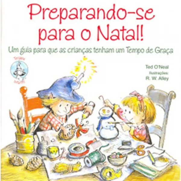 Preparando-se para o Natal!  Um guia para que as crianas tenham um Tempo de Graa