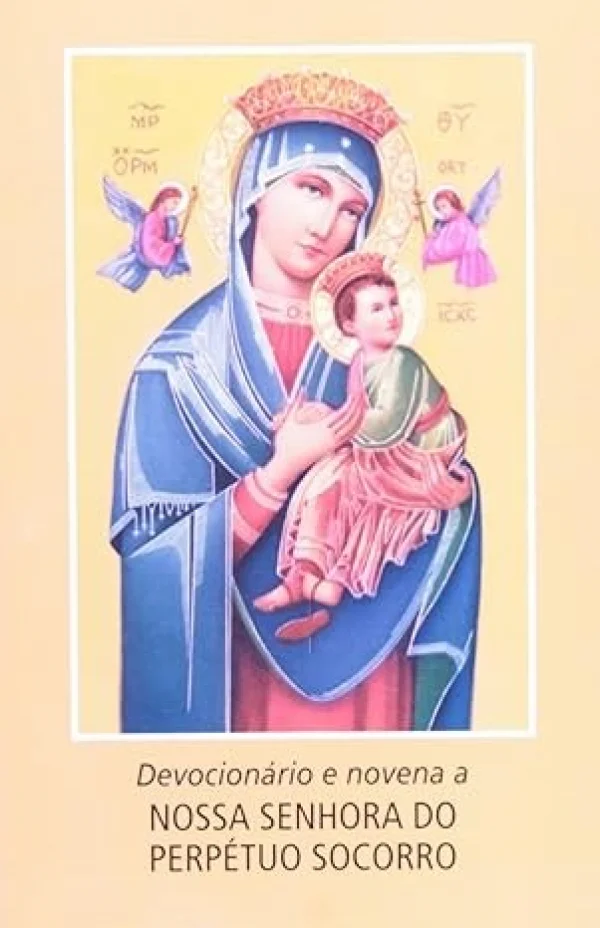 Devocionário e novena a Nossa Senhora do Perpétuo Socorro