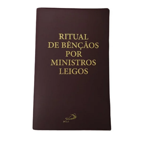 Ritual de b�n��os por ministros leigos
