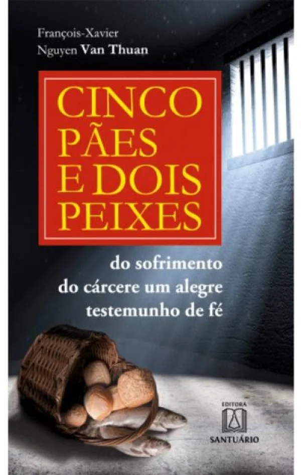 Cinco Paes e Dois Peixes: do Sofrimento do C�rcere um Alegre Testemunho de f�
