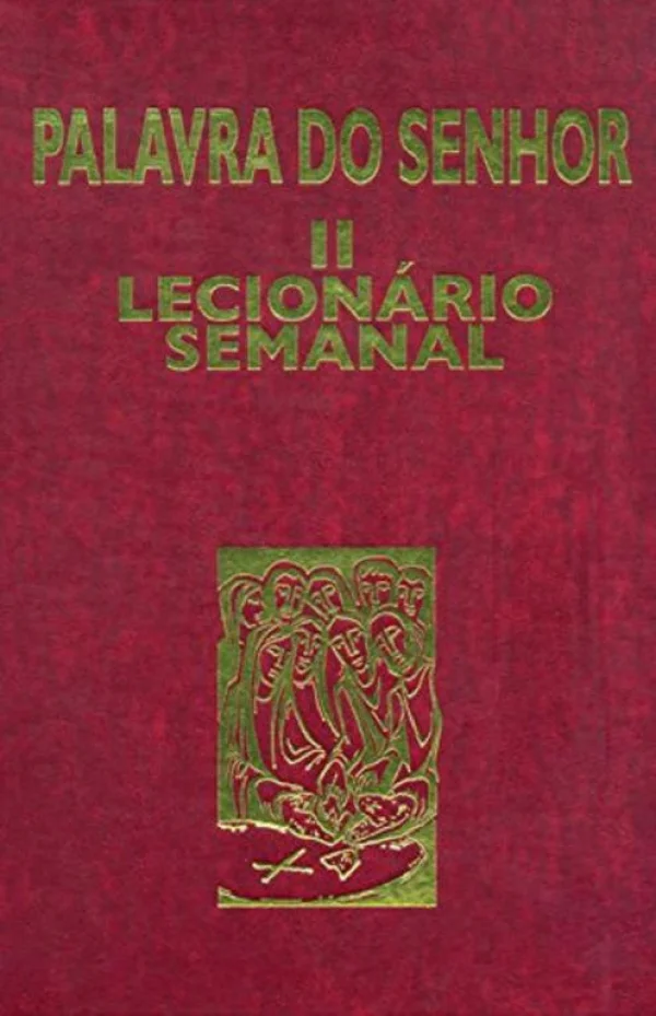 Palavra do Senhor II - Lecionário Semanal