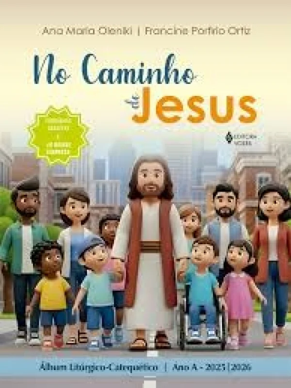 No caminho de Jesus - Ano A - 2025/2026: �lbum Lit�rgico-Catequ�tico