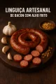 Linguia Artesanal Bacon Com Alho Frito
