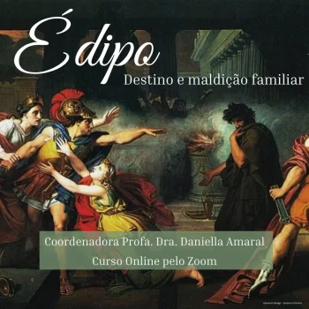 ÉDIPO - DESTINO E MALDIÇÃO FAMILIAR