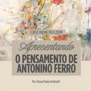 APRESENTANDO O PENSAMENTO DE ANTONINO FERRO