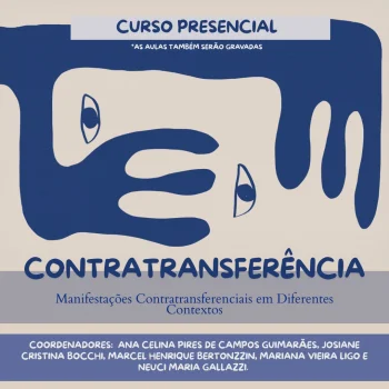 CONTRATRANSFERÊNCIA - Manifestações Contratransferenciais em Diferentes Contextos Clínicos