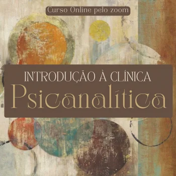 Introdução à clínica Psicanalítica